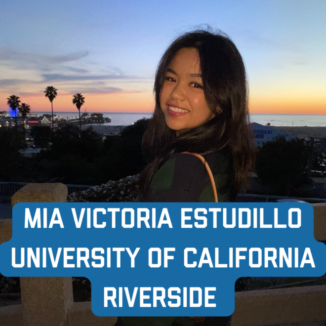 Mia Victoria Estudillo: University of California- Riverside
Major: Biology
mestu004@ucr.edu