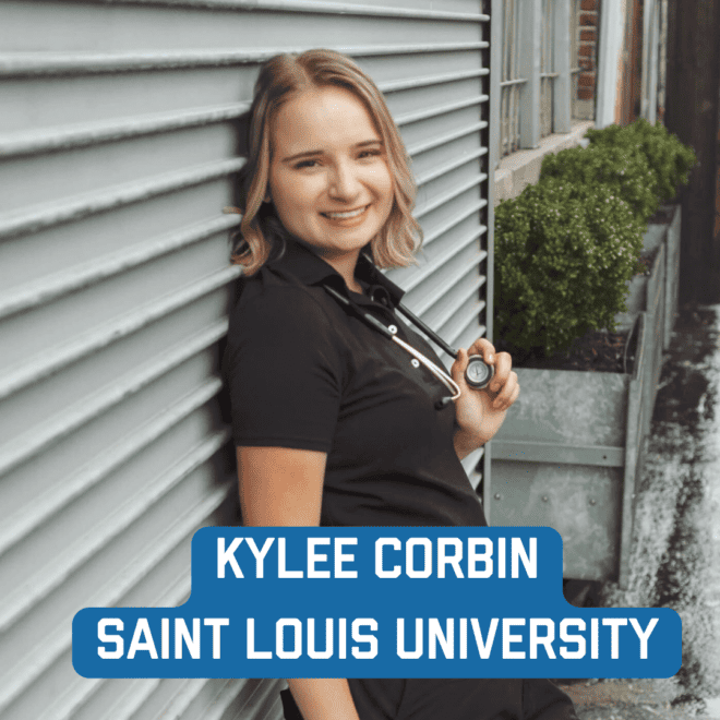 Saint Louis University: Kylee	Corbin
kylee.corbin@slu.edu
Major: Health Sciences
