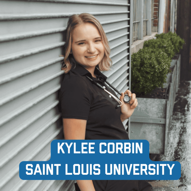 Saint Louis University: Kylee	Corbin
kylee.corbin@slu.edu
Major: Health Sciences