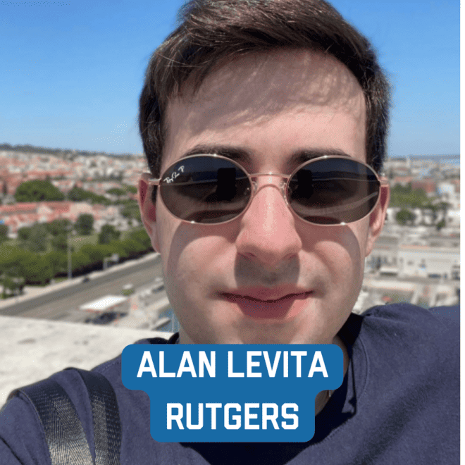 Rutgers University :Alan Levita
alanvlevita@gmail.com
Major: Cognitive Science and Linguistics
