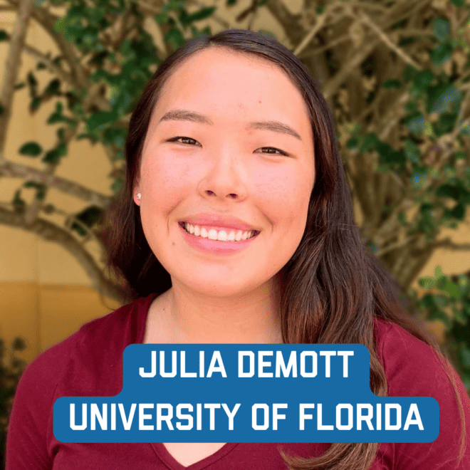 University of Florida: Julia DeMott	
juliademott6@gmail.com
Major: Health Science